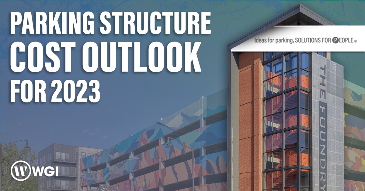 2023 Parking Structure Cost Outlook